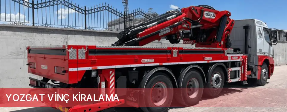 Yozgat İli Vinç Kiralama